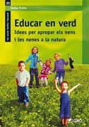 Educar en verd: idees per aprobar els nens i les nenes a la natura