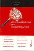 La investigación criminal y sus consecuencias jurídicas