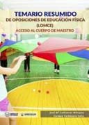 Temario resumido de oposiciones de Educación Física (LOMCE): Acceso al cuerpo de maestros