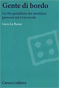 Gente di bordo: la vita quotidiana dei marittimi genovesi nel XVIII secolo