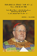 Penser la tradition avec Walter Kasper: Pertinence d'une catholicité historiquement et culturellement ouverte