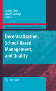 Decentralisation, school-based management, and quality