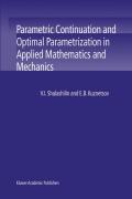 Parametric continuation and optimal parametrization in applied mathematics and mechanics