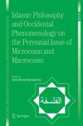 Islamic philosophy and occidental phenomenology on the perennial issue of microcosm and macrocosm