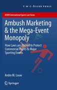 Ambush Marketing & the Mega-Event Monopoly