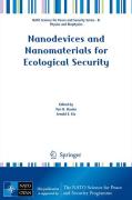 Nanodevices and nanomaterials for ecological security