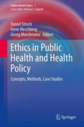 Ethics in Public Health and Health Policy