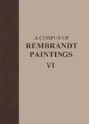 A Corpus of Rembrandt Paintings VI