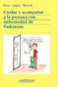 Cuidar y acompañar a la persona con enfermedad de Parkinson