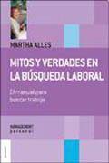 Mitos y verdades en la búsqueda laboral: el manual para buscar trabajo