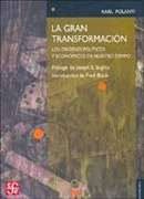 La gran transformación: los orígenes políticos y económicos de nuestro tiempo