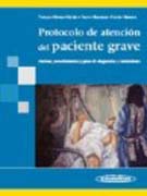 Protocolo de atención al paciente: normas, procedimientos y guías de diagnóstico y tratamiento