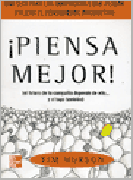 Piensa mejor!: el futuro de su compañia depende de ello... y también el suyo