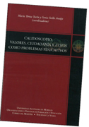 Calidoscopio: valores, ciudadanía y ethos como problemas educativos